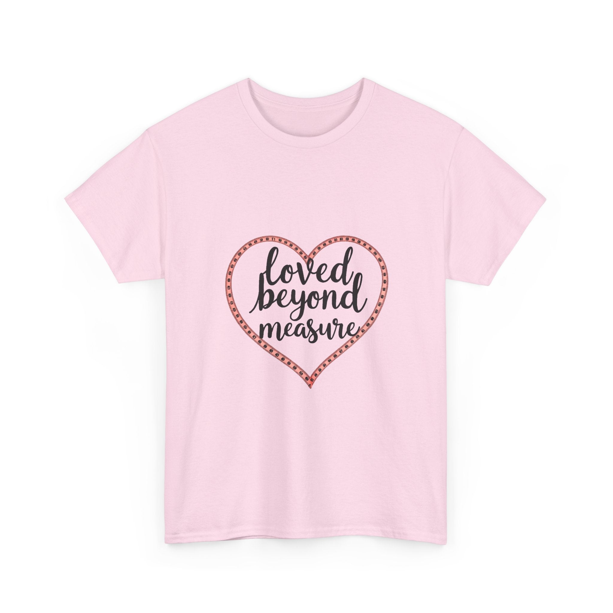 'loved Beyond Measure' T‑Shirt