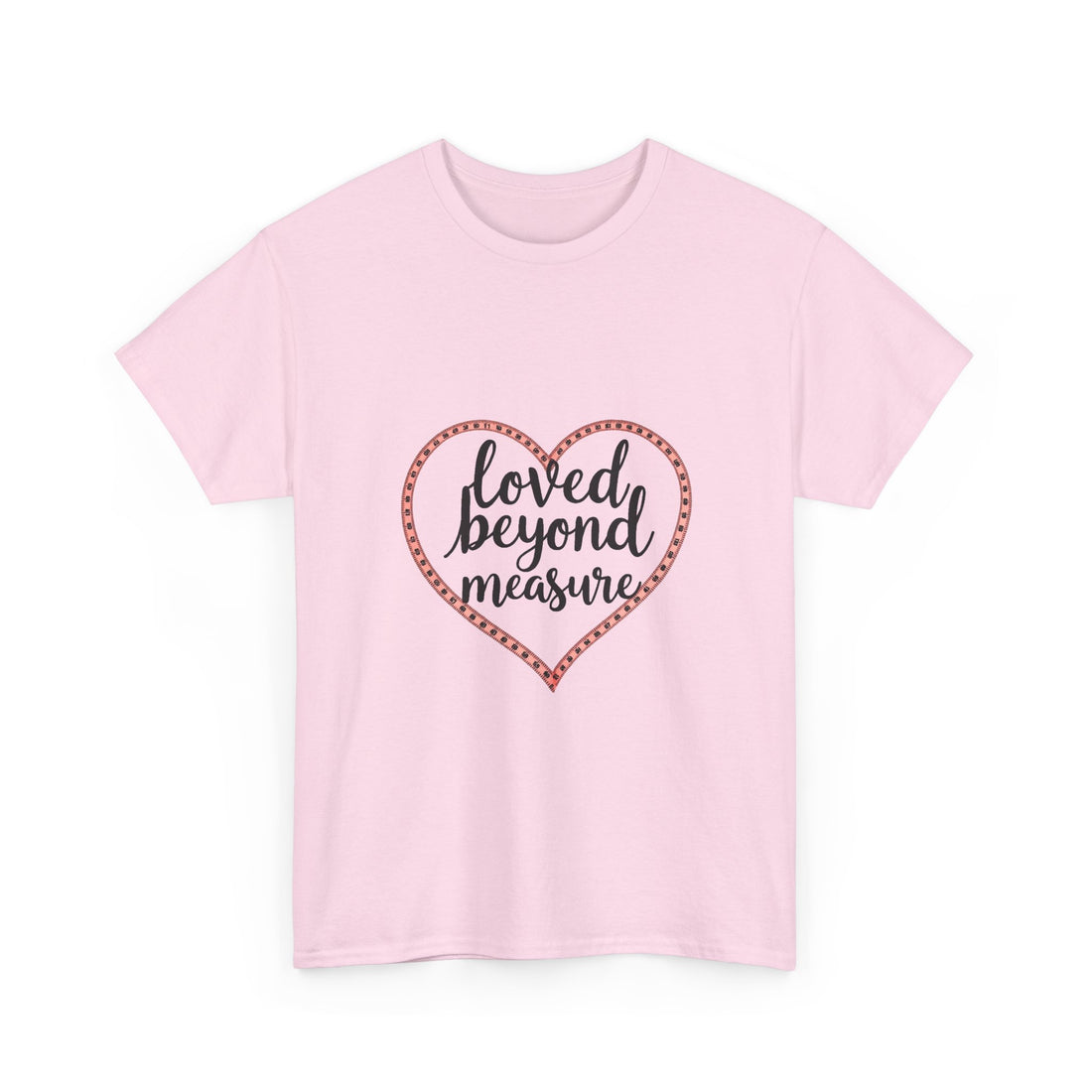 'loved Beyond Measure' T‑Shirt