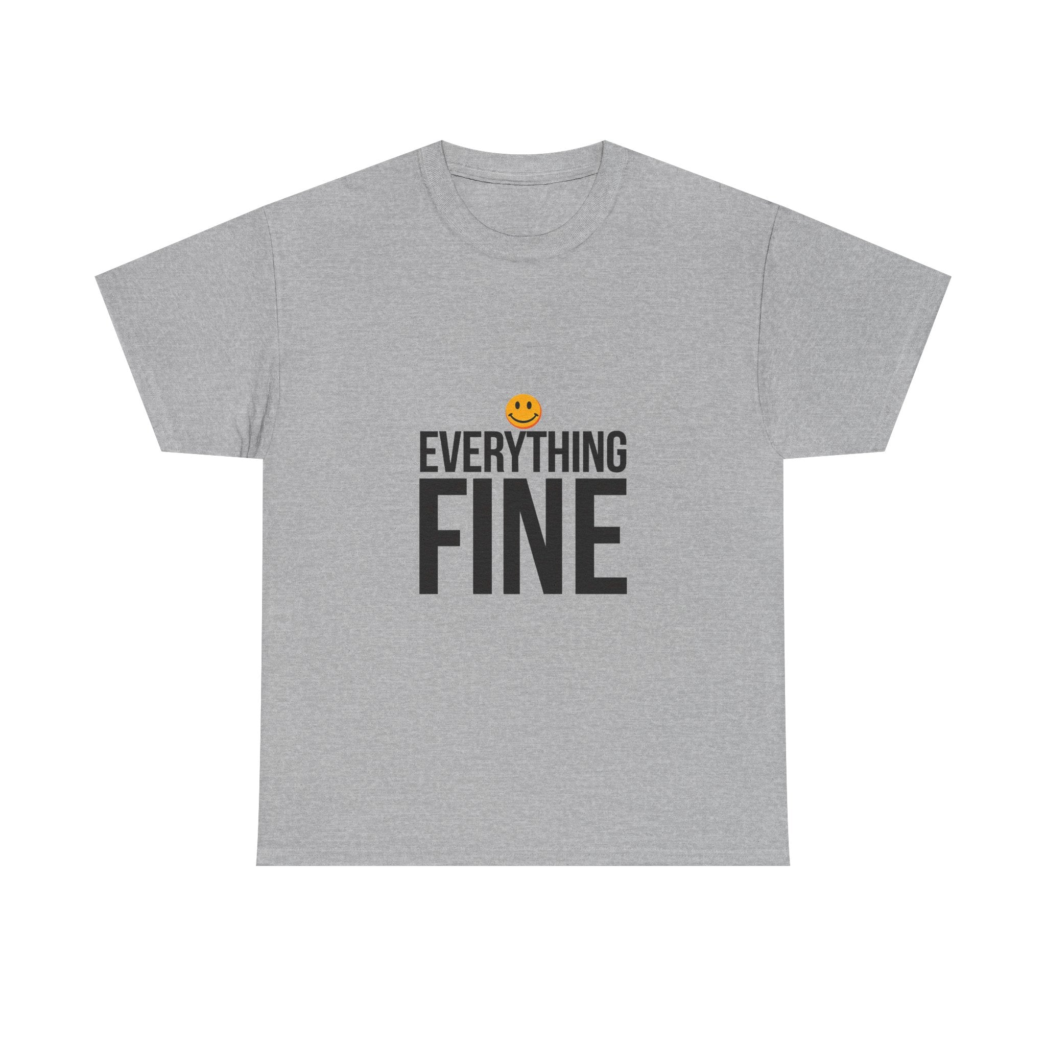 'Everything Fine' Funny Sarcastic T-Shirt with Smiley Graphic