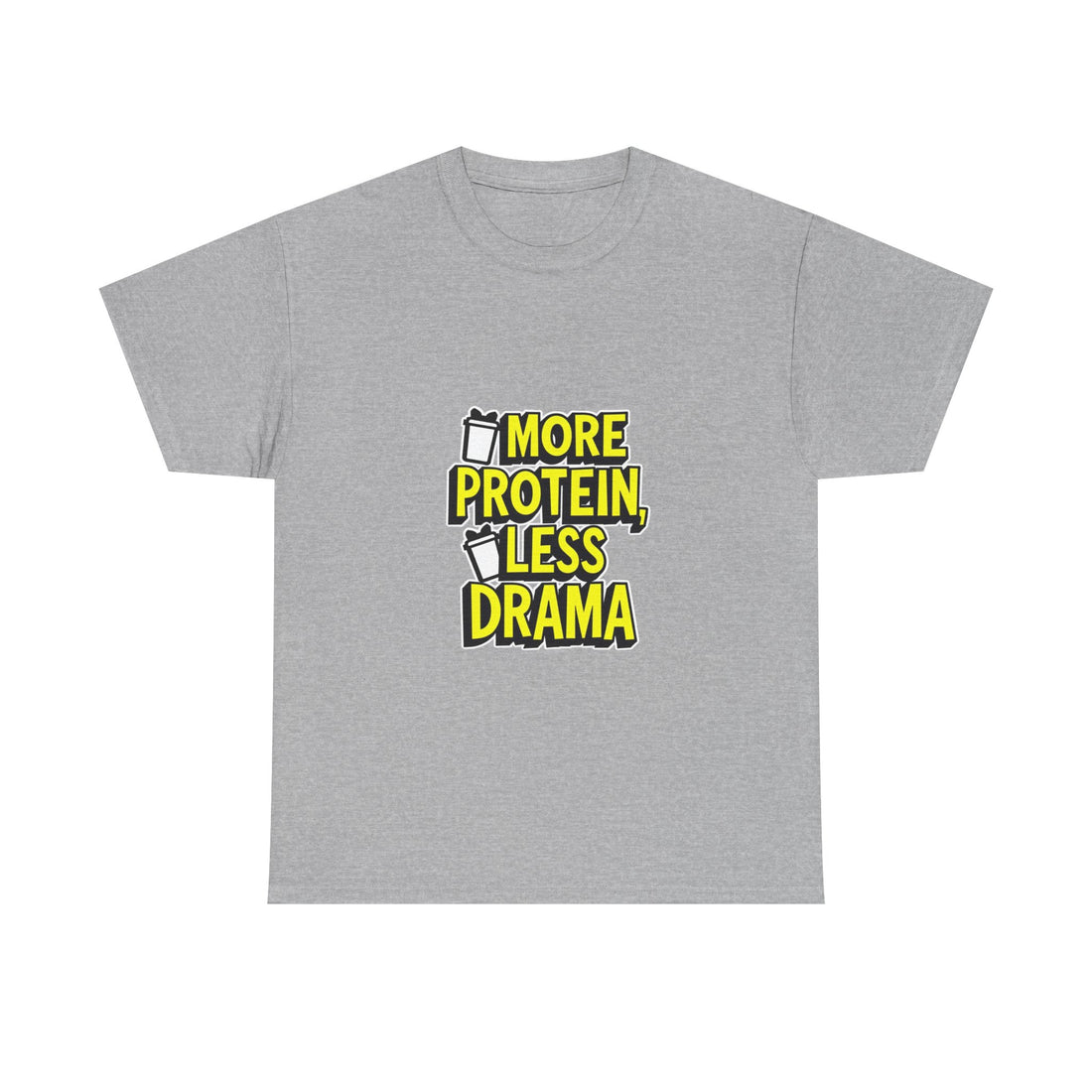 'More Protein Less Drama' Funny Gym T-Shirt
