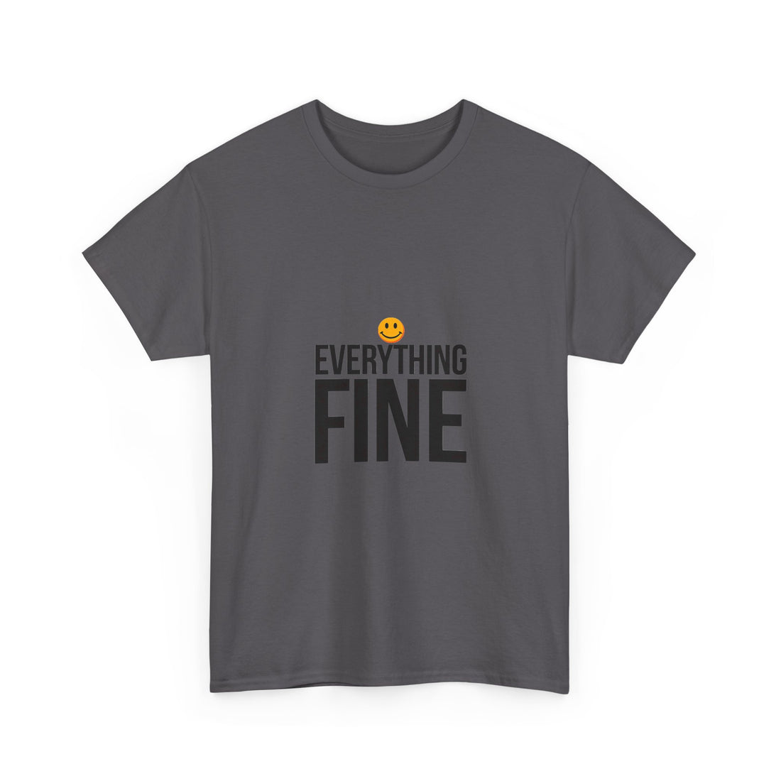 'Everything Fine' Funny Minimalist Graphic Shirt with Smiley T-Shirt
