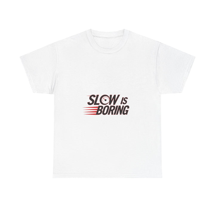 "Slow Is Boring" Retro Racing Graphic T-Shirt