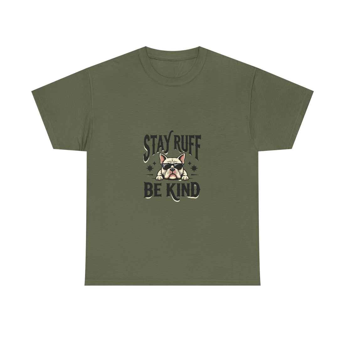 'Stay Ruff Be Kind' Cute French Bulldog Graphic T-Shirt