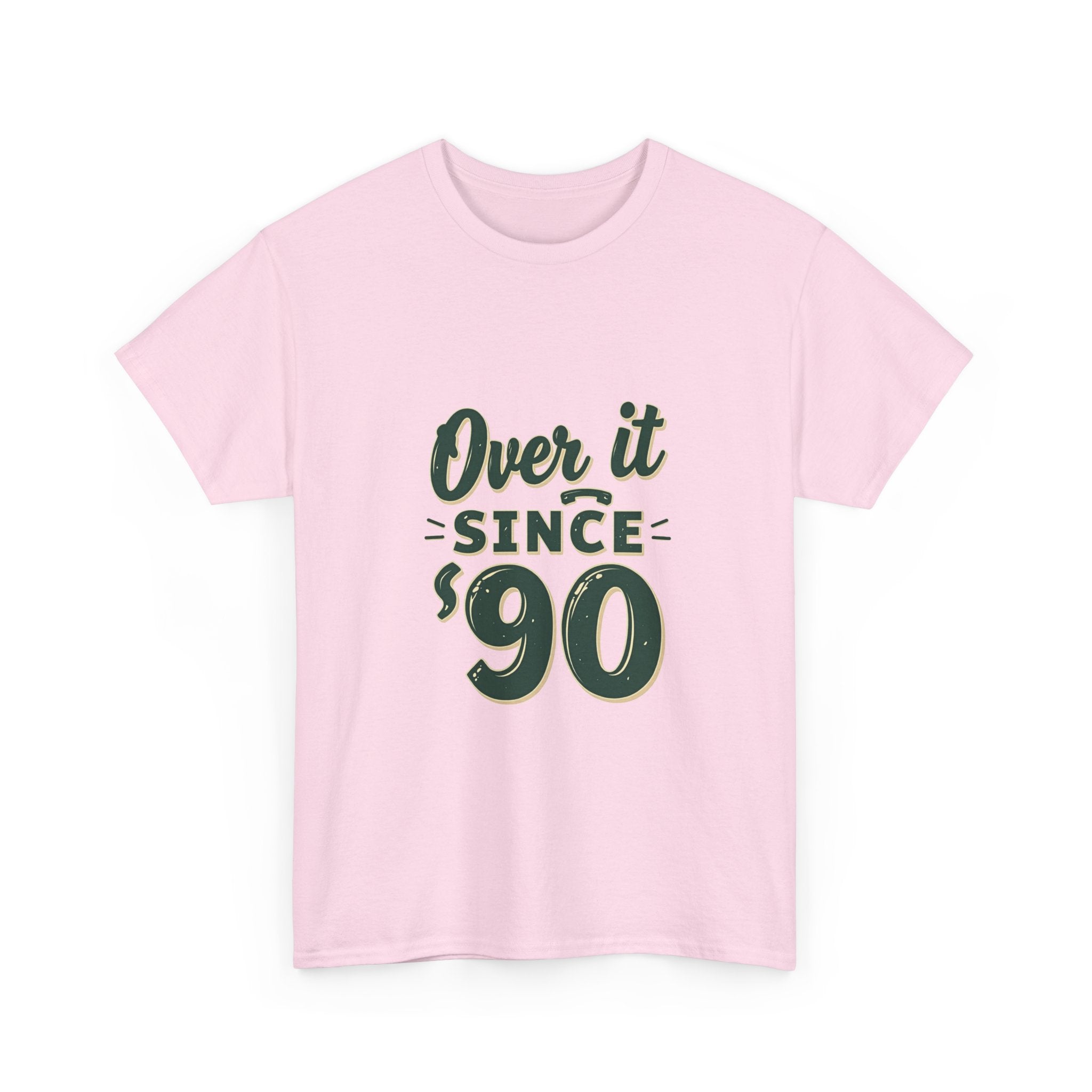 'Over It Since '90' Nostalgia Graphic T-Shirt