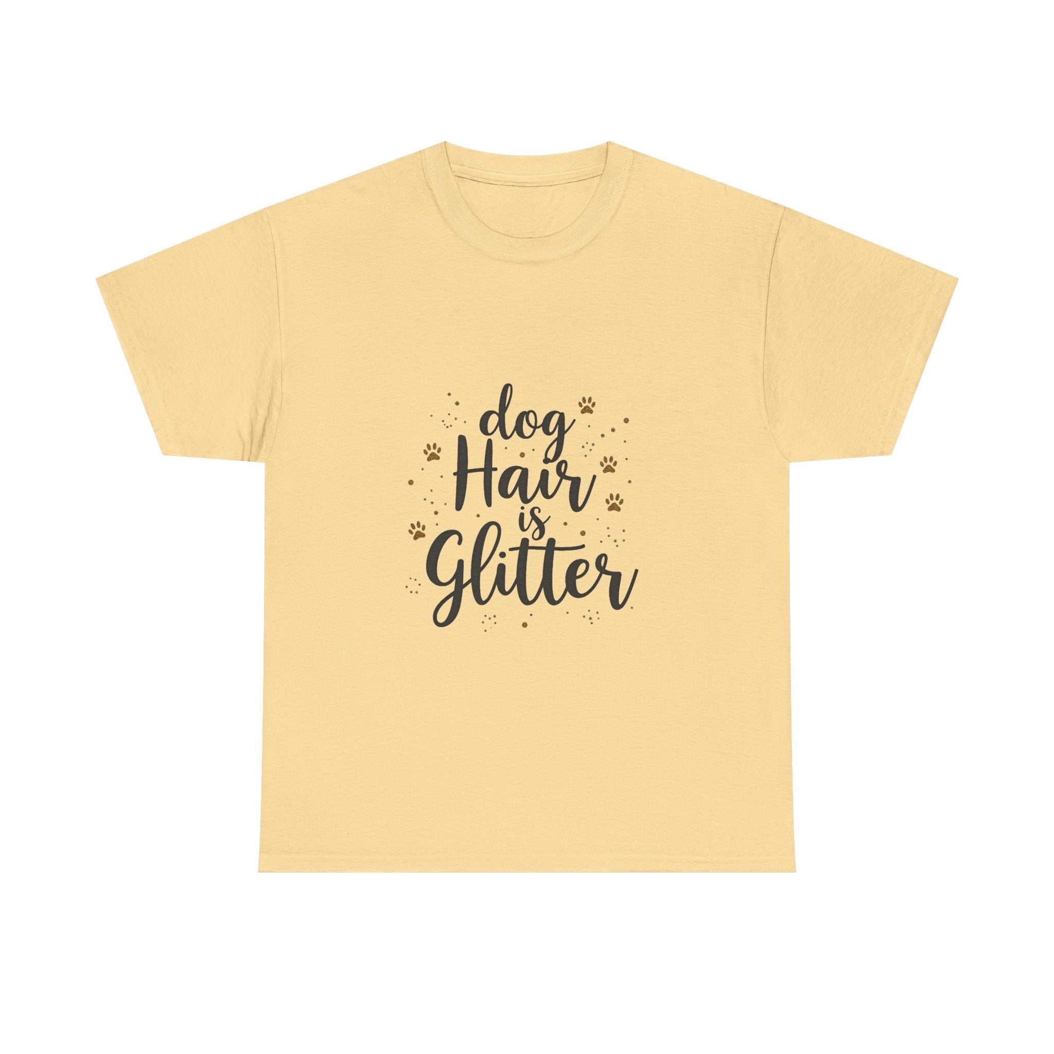 "Dog Hair Is Glitter" Cute Pet Lover T-Shirt