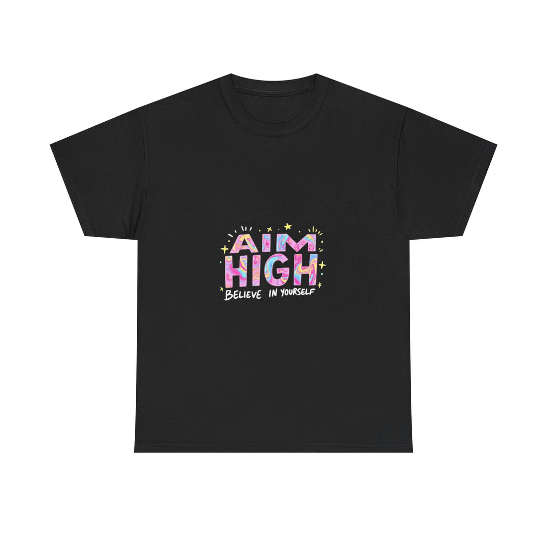 Aim High "Believe in Yourself" Graphic T-Shirt