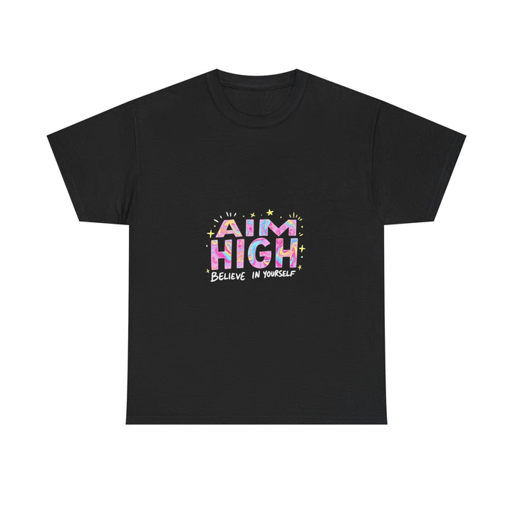 Aim High "Believe in Yourself" Graphic T-Shirt
