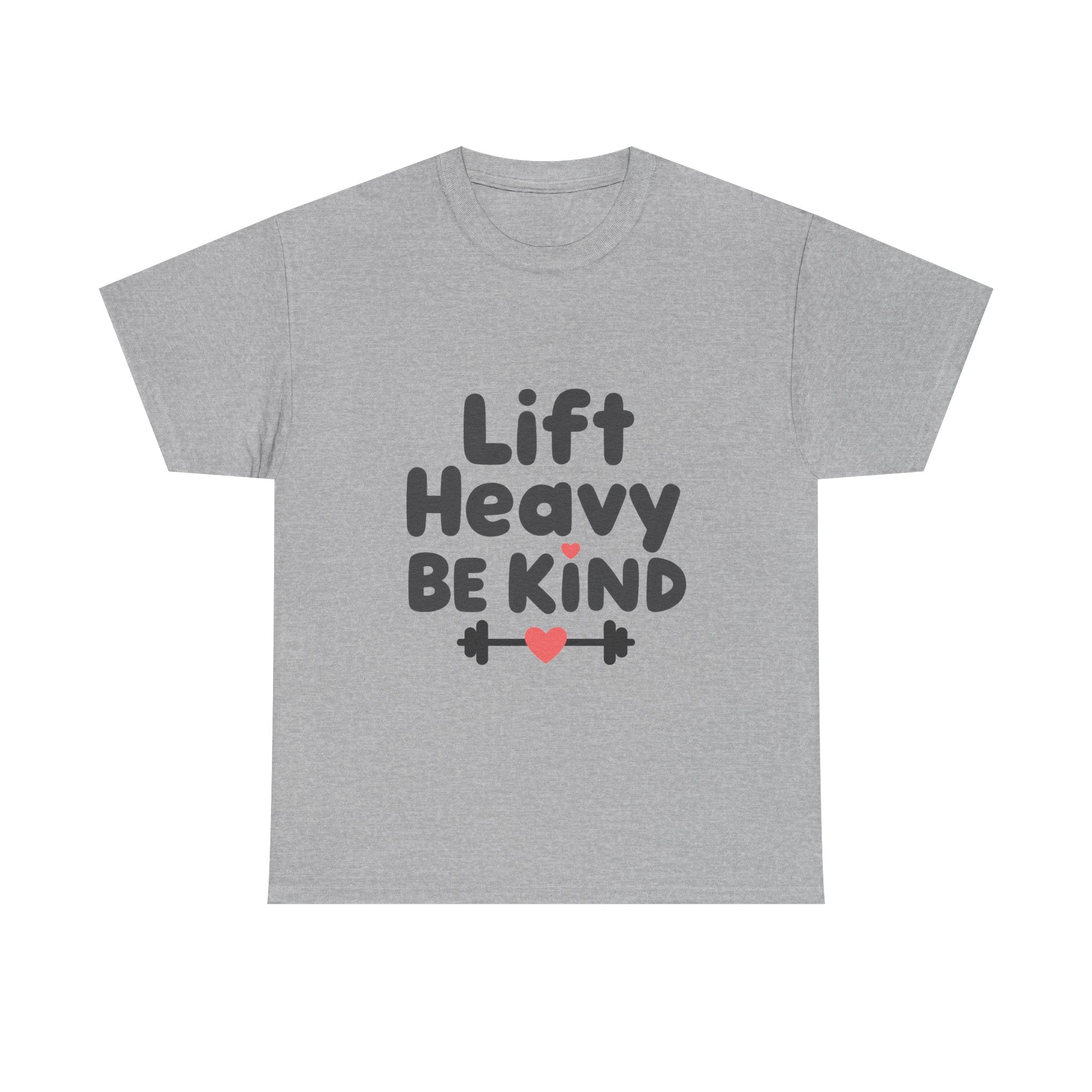 'Lift Heavy Be Kind' Weightlifting Gym T-Shirt with Heart Barbell