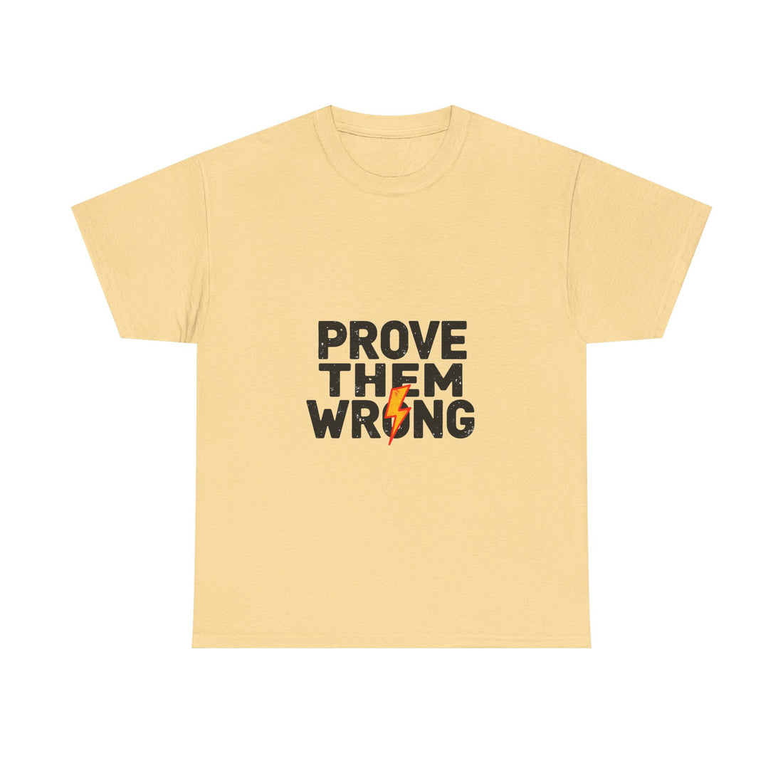 'Prove Them Wrong' Motivational Graphic T-Shirt with Lightning Bolt