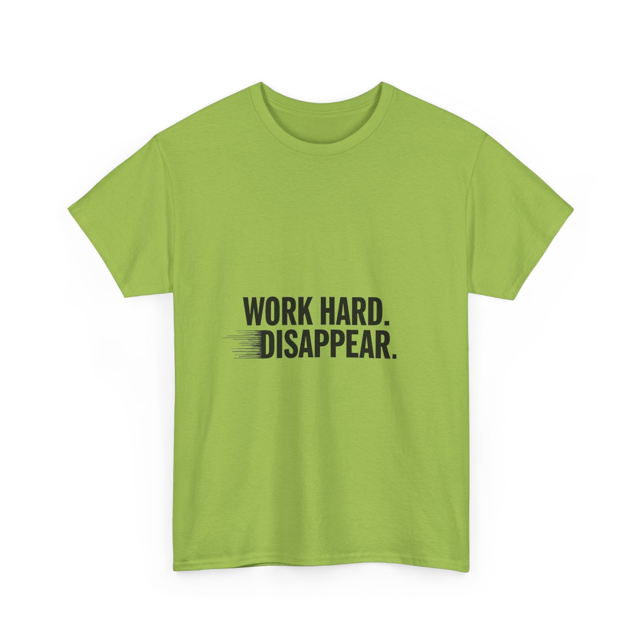 'Work Hard. Disappear.' Minimalist Motivational T-Shirt