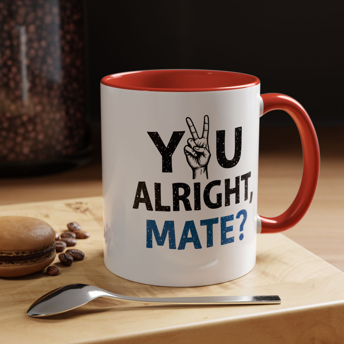 You Alright Mate? Accent Coffee Mug, 11oz & 15oz