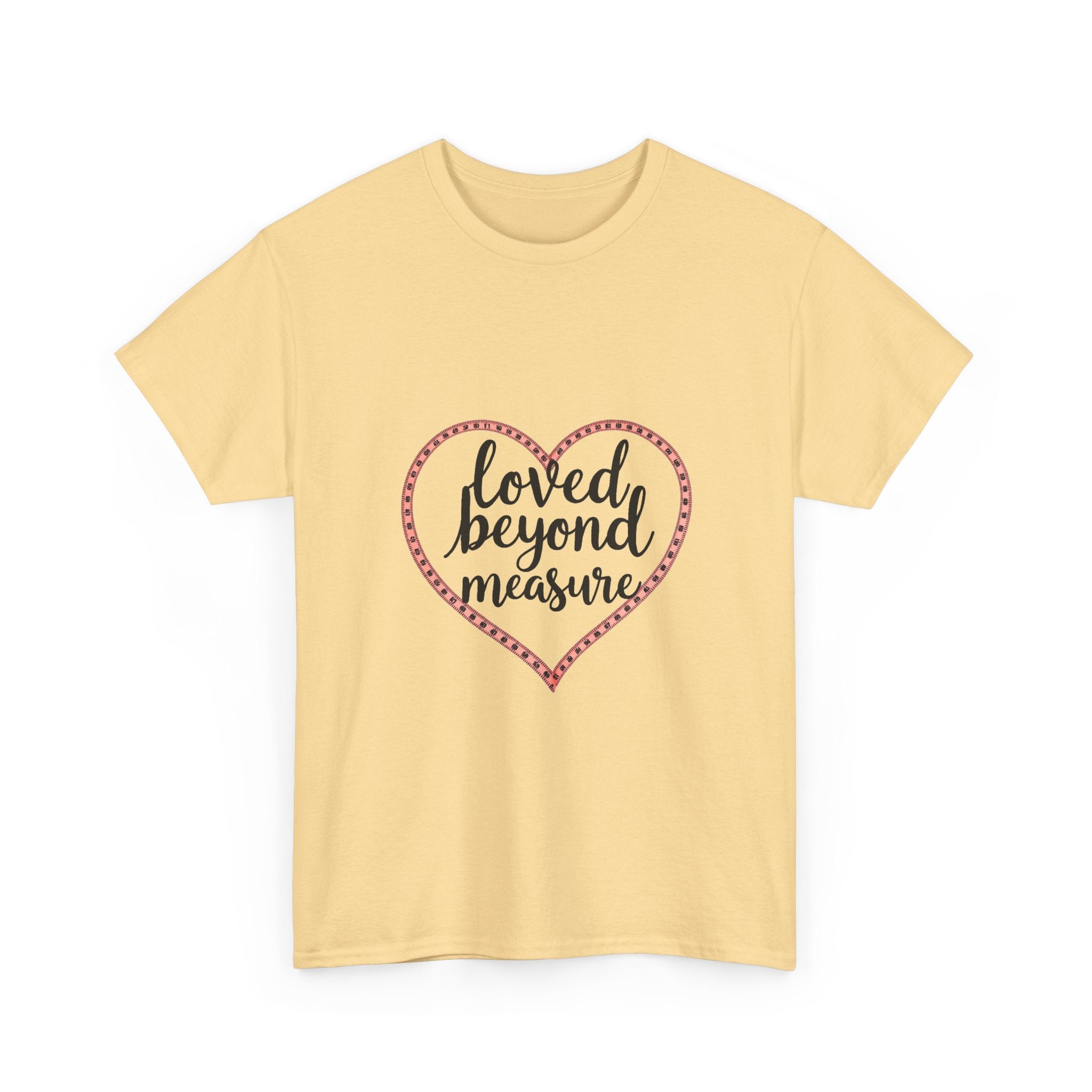 'loved Beyond Measure' T‑Shirt