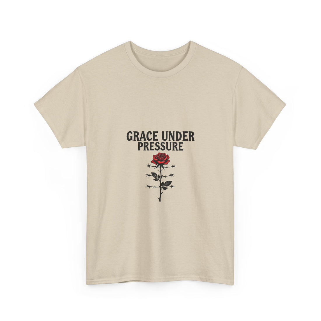 Grace Under Pressure Rose T‑Shirt