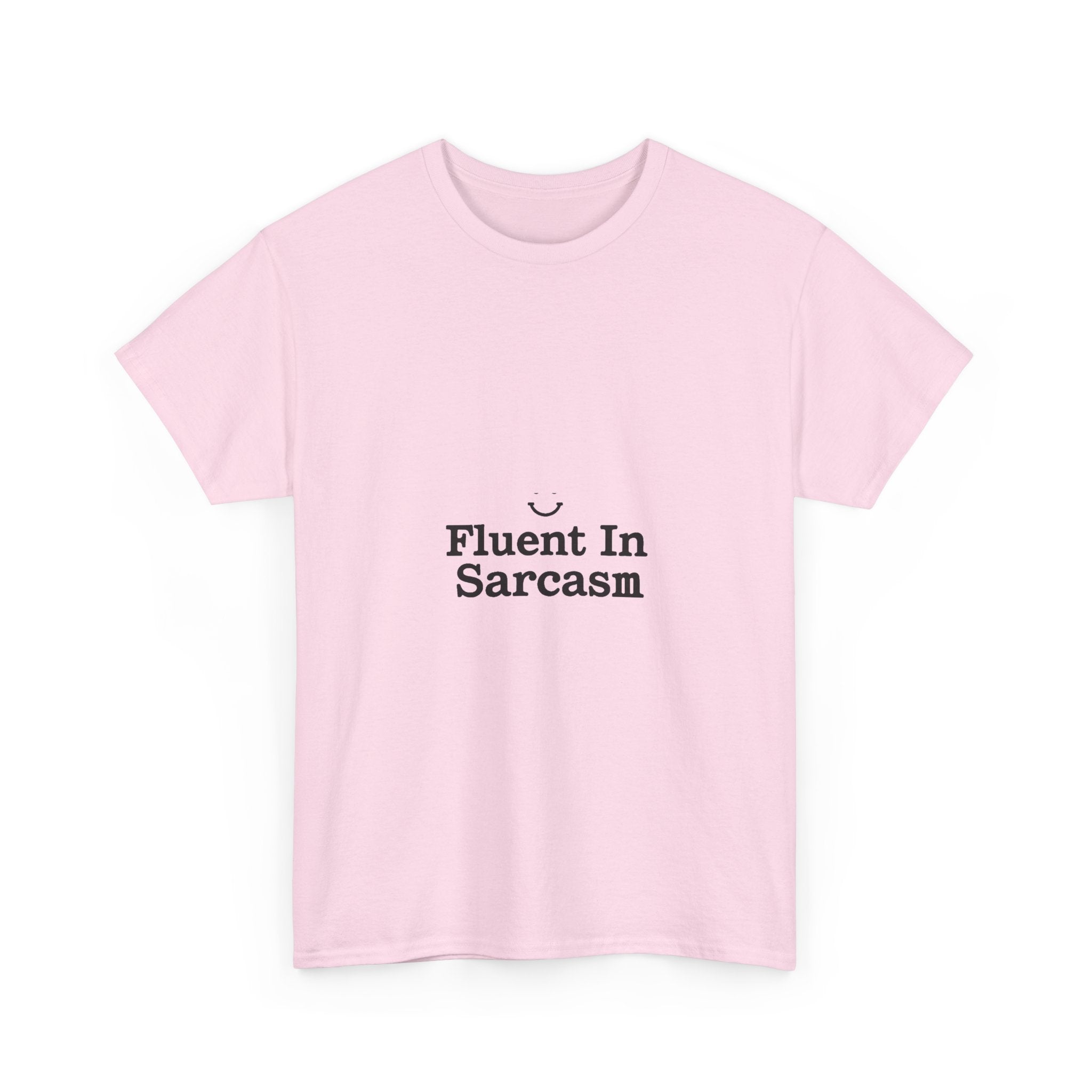 Fluent In Sarcasm Graphic T‑Shirt