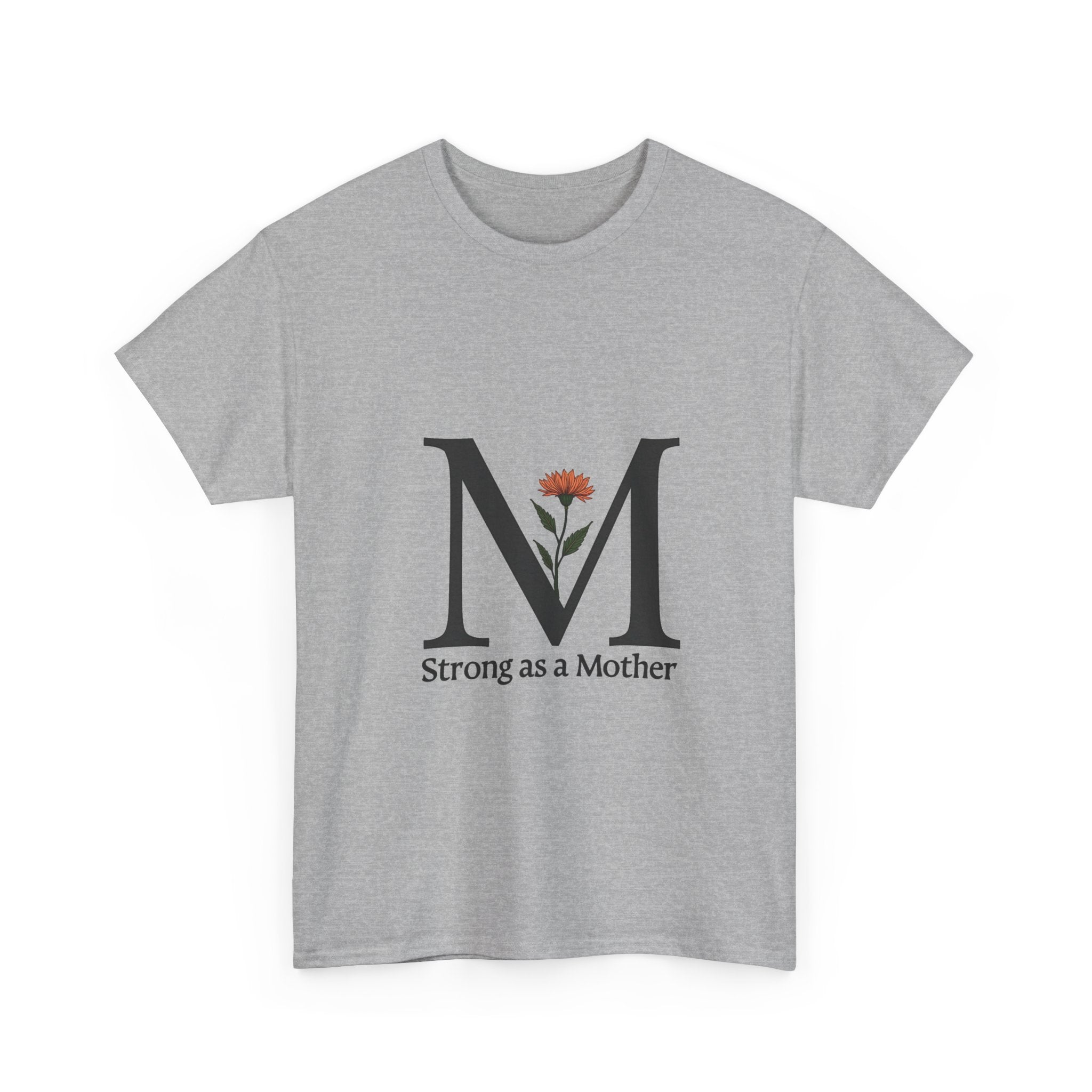 "Strong as a Mother" Floral M Shirt