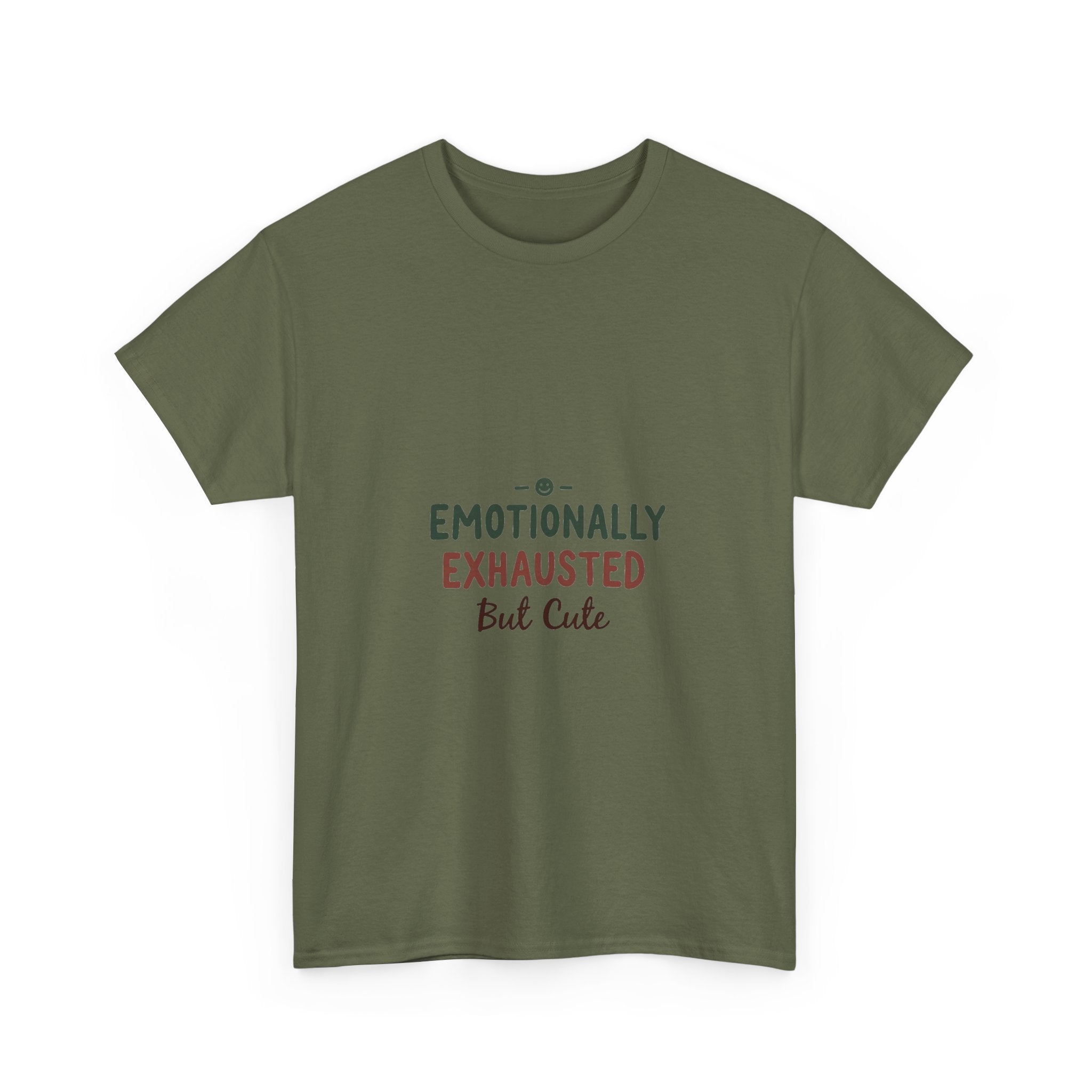 'Emotionally Exhausted But Cute' T-Shirt
