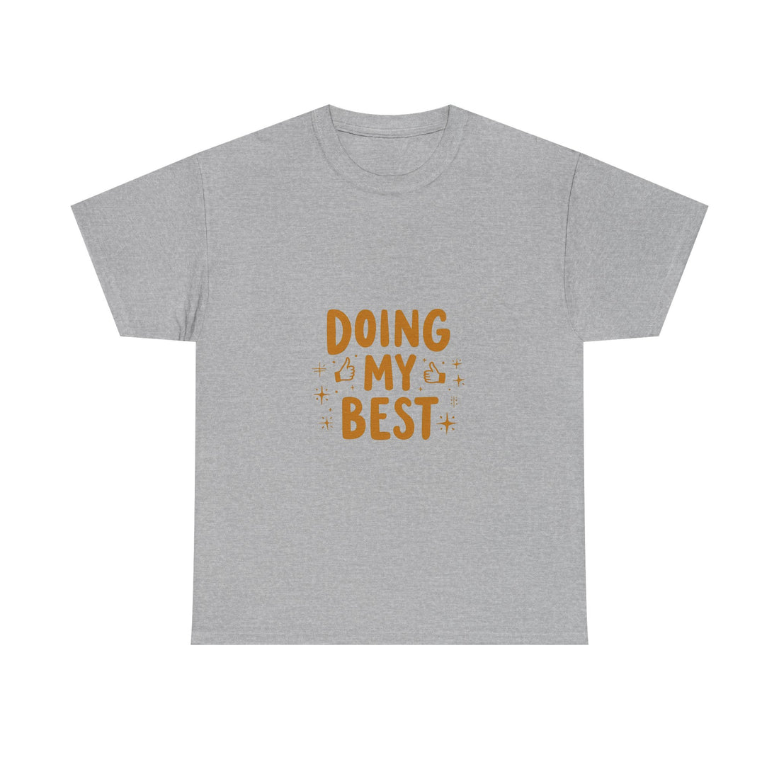 'Doing My Best' Positive Motivational Graphic T-Shirt