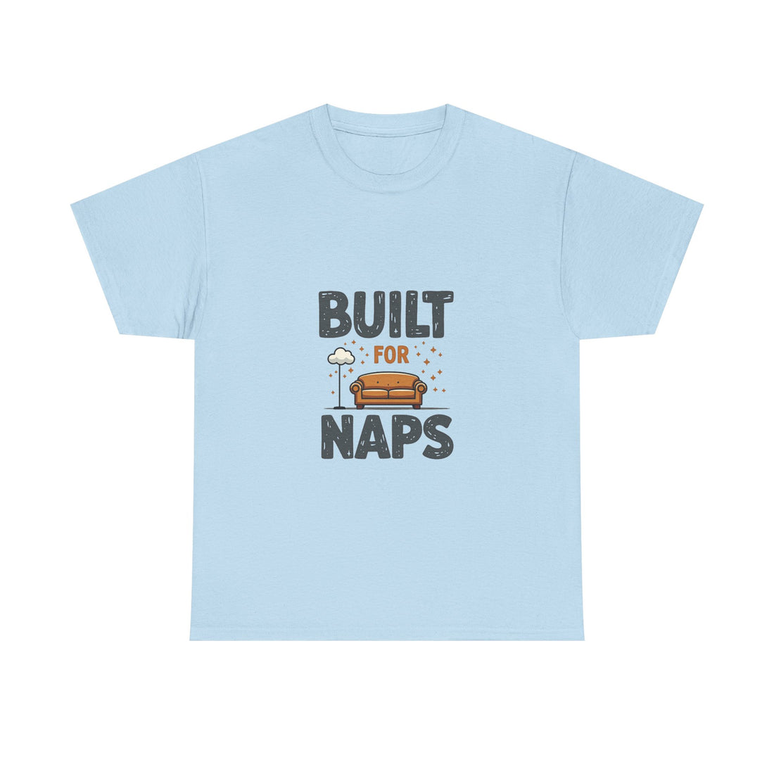 Built for Naps Funny Cosy Nap Lover T-Shirt