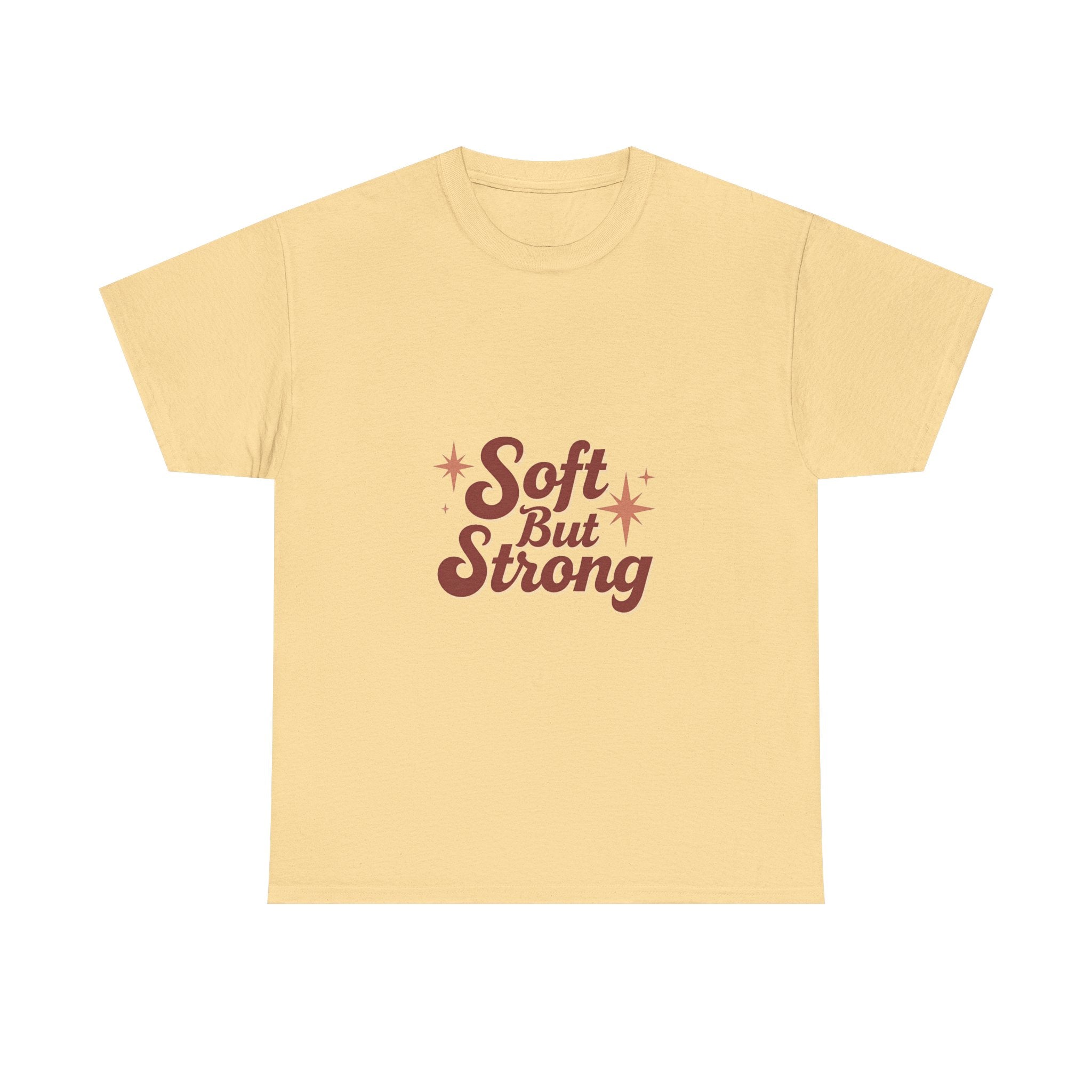'Soft But Strong' Graphic T-Shirt