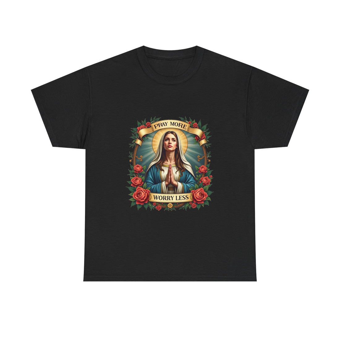 "Pray More Worry Less" Virgin Mary Graphic T-Shirt