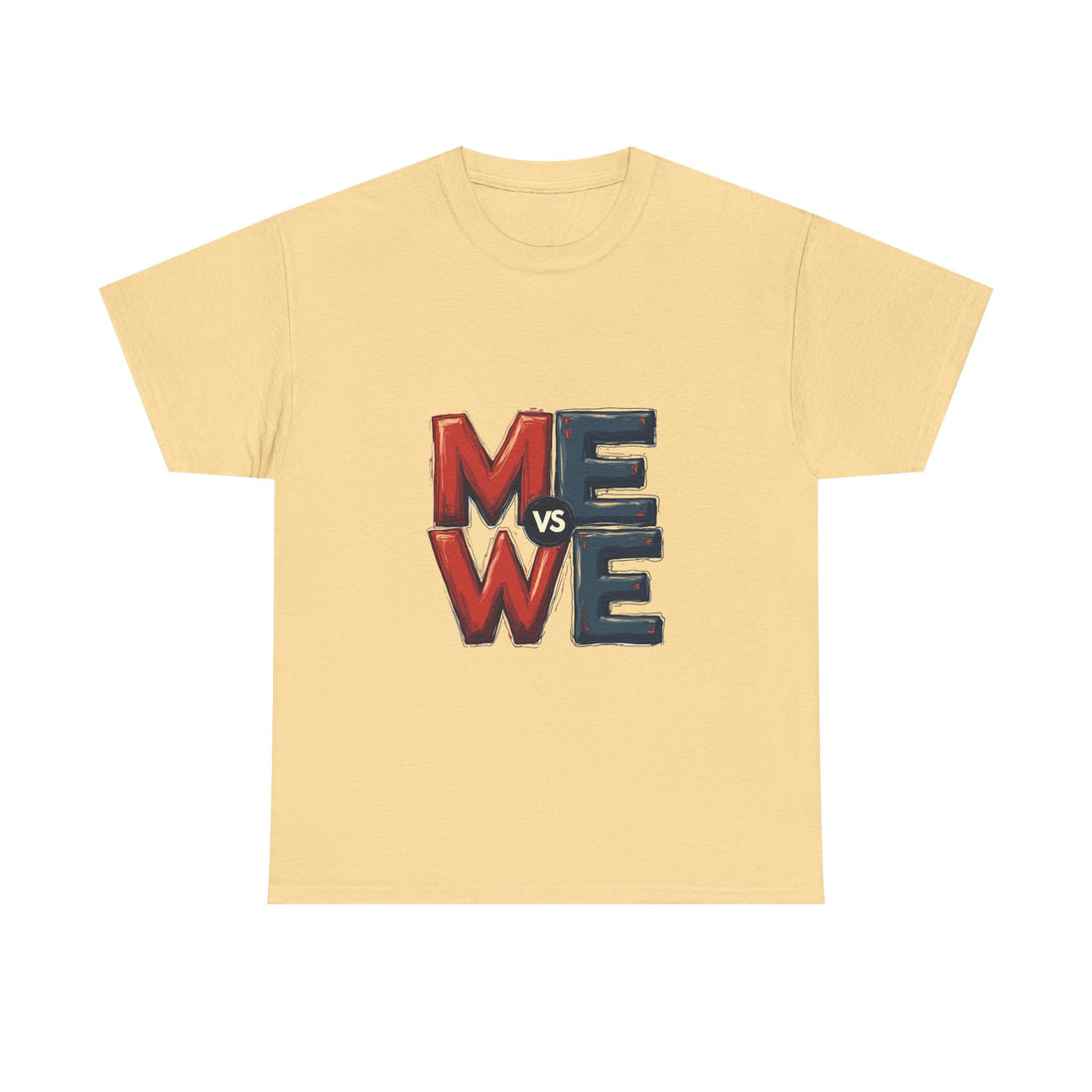 'Me vs We' Graphic Motivational Self-Competition Shirt