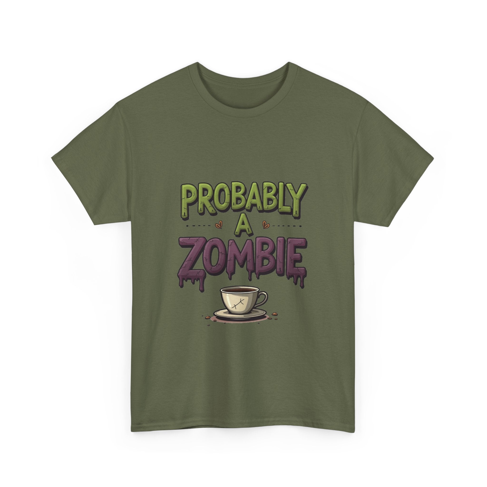 'Probably A Zombie' Funny Coffee Lover Halloween T-shirt