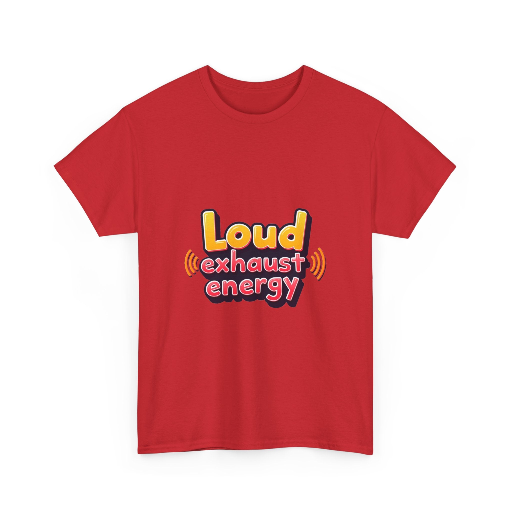 'Loud Exhaust Energy' Graphic T
