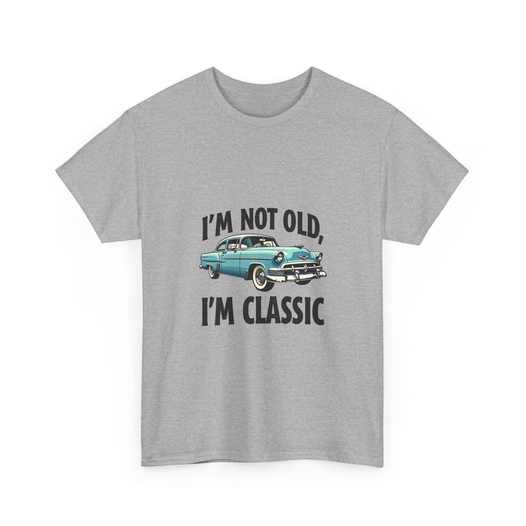 "I'm Not Old, I'm Classic" Vintage Auto T-Shirt