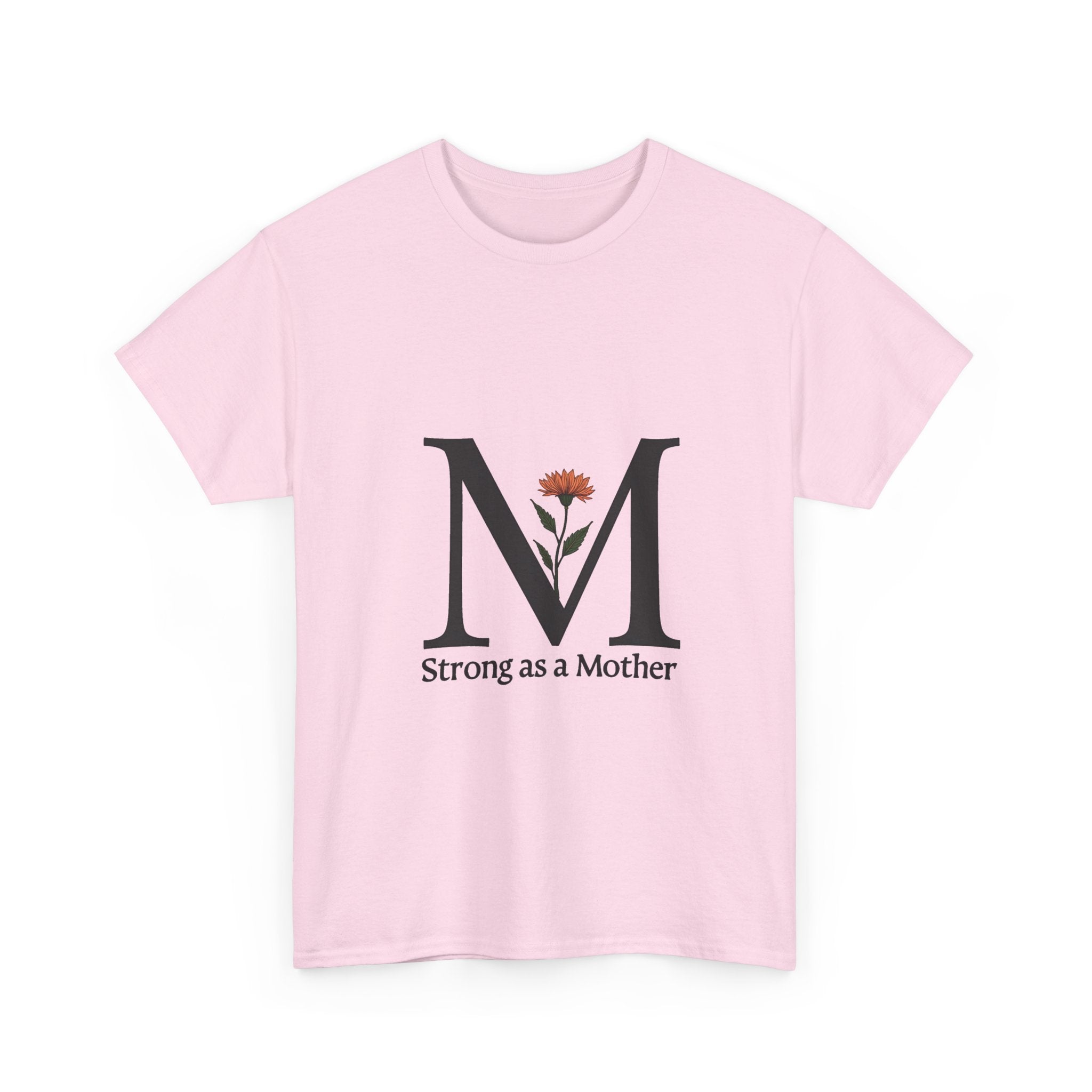 "Strong as a Mother" Floral M Shirt