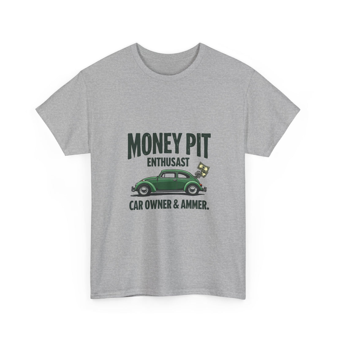'Money Pit Enthusiast Car Ower & Ammer' Vintage Auto T-Shirt