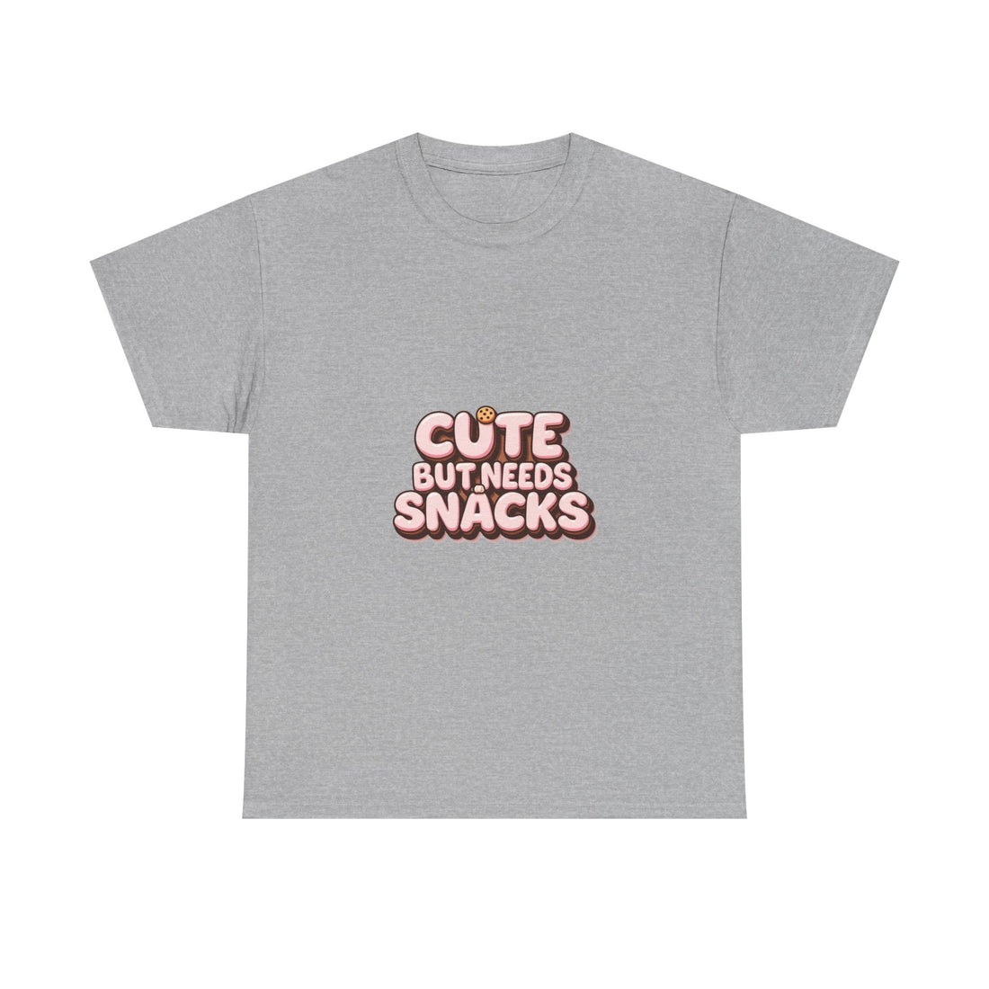 "Cute But Needs Snacks" Graphic T-Shirt