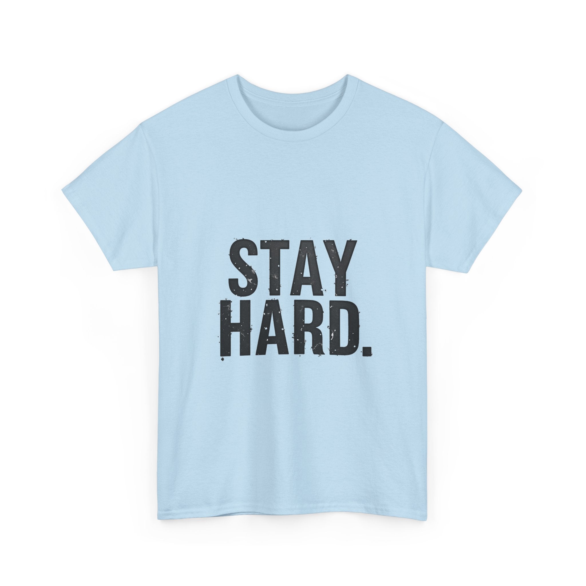 'Stay Hard' Motivational Fitness T‑Shirt