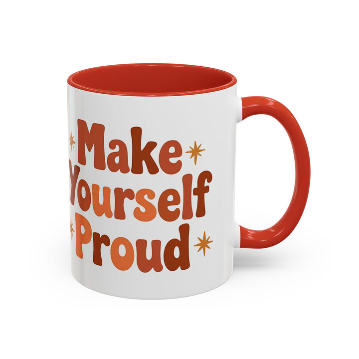 'Make Yourself Proud' Motivational Accent Mug (11/15oz)