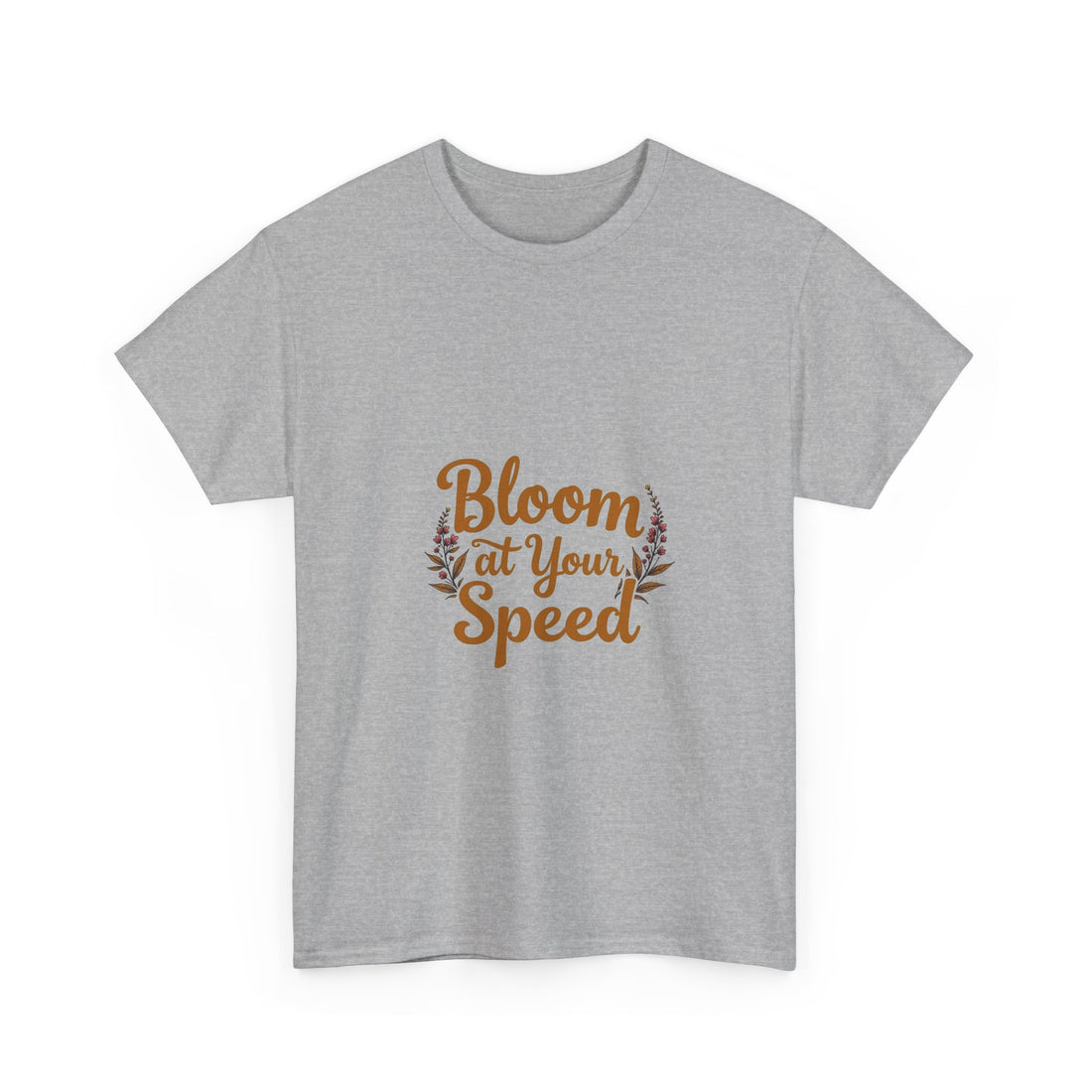 'Bloom At Your Speed' Floral Graphic T‑Shirt
