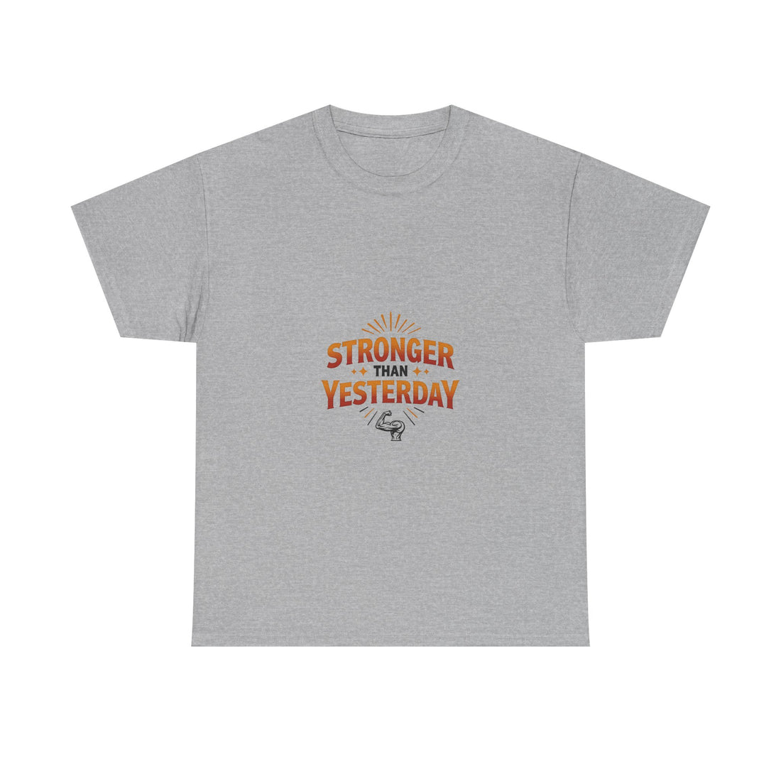 'Stronger Than Yesterday' Motivational Fitness Shirt