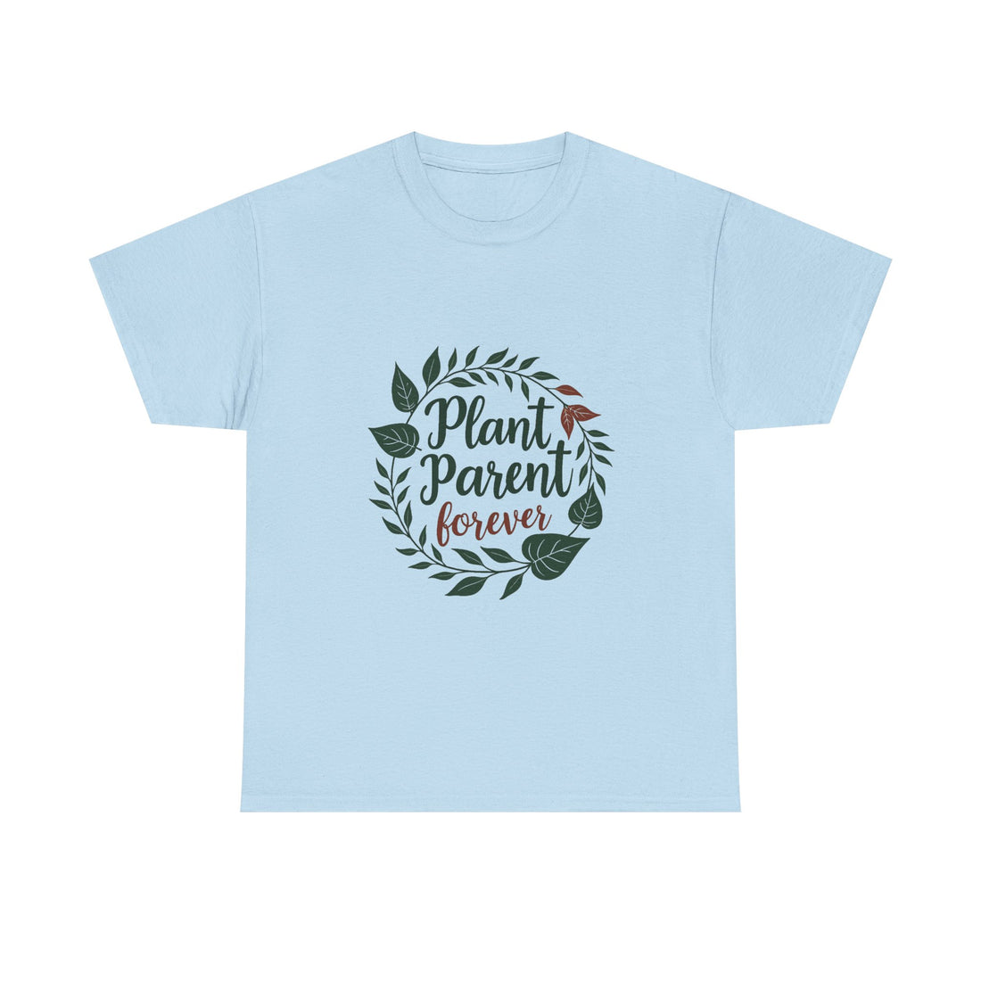 'Plant Parent Forever' T‑Shirt for Plant Lovers